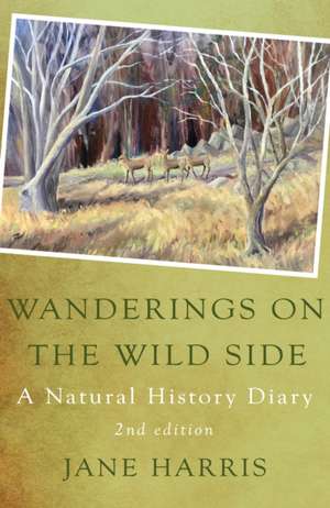 Wanderings on the Wild Side de Jane Harris