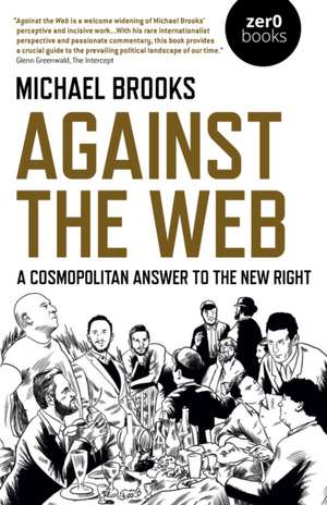 Against the Web de Michael Brooks