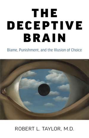 The Deceptive Brain de Robert L. Taylor