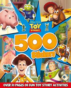 Disney Pixar Toy Story: 500 Stickers