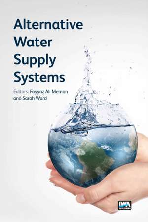 Alternative Water Supply Systems de Fayyaz Ali Memon