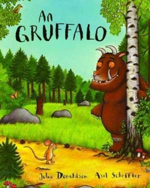 An Gruffalo de Julia Donaldson