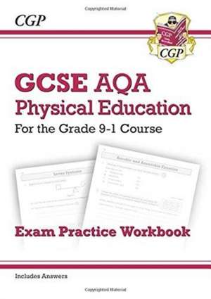 GCSE Physical Education AQA Exam Practice Workbook de Cgp Books