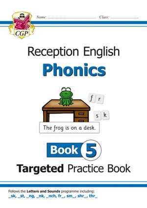 Reception English Phonics Targeted Practice Book - Book 5 de Bryant Karen