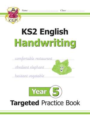 KS2 English Year 5 Handwriting Targeted Practice Book de Cgp Books