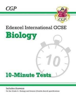 Edexcel International GCSE Biology: 10-Minute Tests (with answers) de Cgp Books