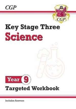 KS3 Science Year 9 Targeted Workbook (with answers) de Cgp Books