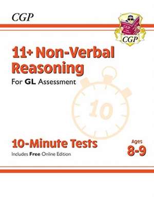 11+ GL 10-Minute Tests: Non-Verbal Reasoning - Ages 8-9 (with Online Edition): perfect preparation for the eleven plus de CGP Books