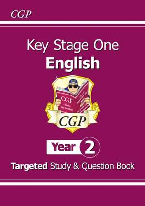 KS1 English Year 2 Targeted Study & Question Book de CGP Books