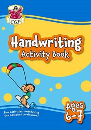 Handwriting Activity Book for Ages 6-7 (Year 2) de CGP Books