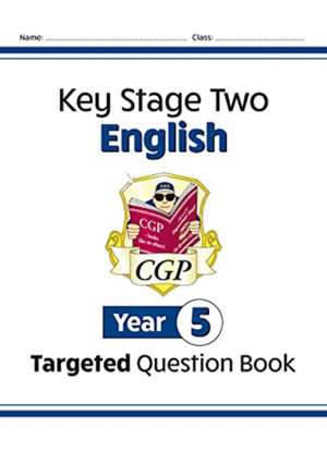 KS2 English Year 5 Targeted Question Book de Cgp Books