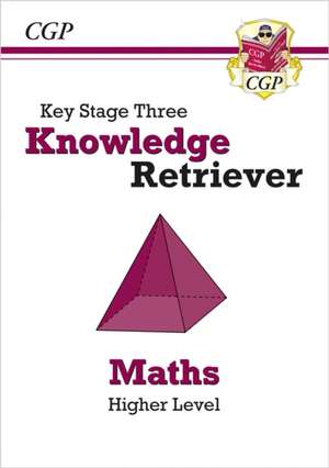 KS3 Maths Knowledge Retriever - Higher de Cgp Books