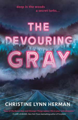 The Devouring Gray de Christine Lynn Herman