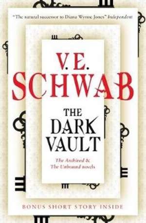 The Dark Vault de Victoria Schwab