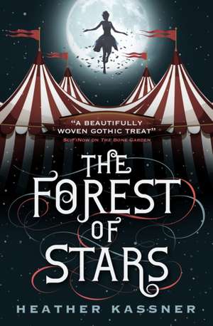 The Forest of Stars de Heather Kassner