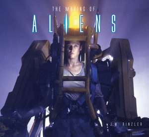 The Making of Aliens de J. W. Rinzler