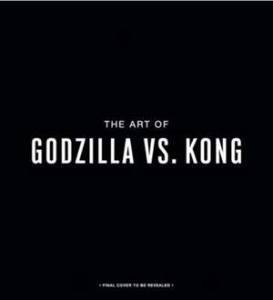 The Godzilla vs. Kong: One Will Fall: The Art of the Ultimate Battle Royale