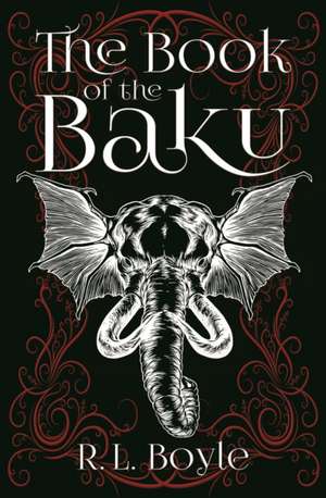 The Book of the Baku de R.L. Boyle