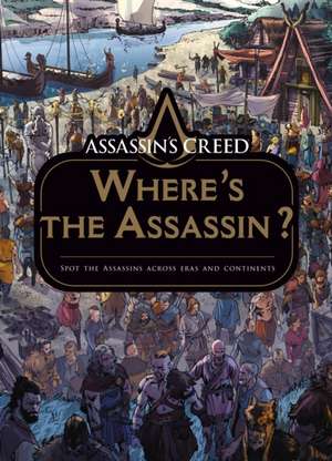 Where's The Assassin? de Arancia Studios