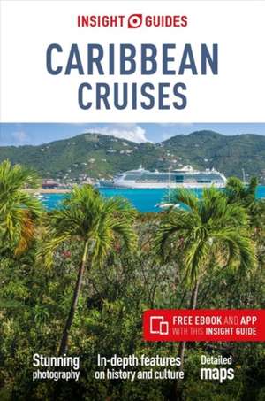 Insight Guides Caribbean Cruises (Travel Guide with Free Ebook) de Insight Guides