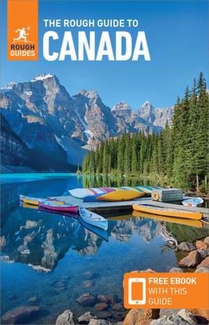 The Rough Guide to Canada (Travel Guide with Free Ebook) de Rough Guides