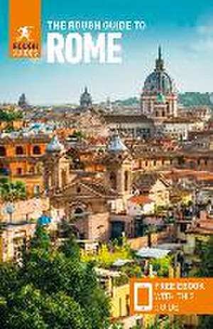 The Rough Guide to Rome (Travel Guide with Free eBook) de Rough Guides