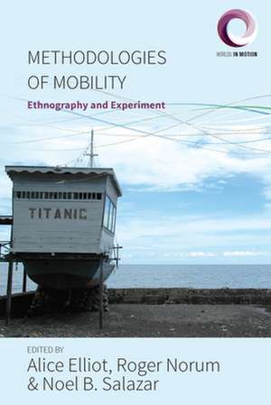 Methodologies of Mobility de Alice Elliot