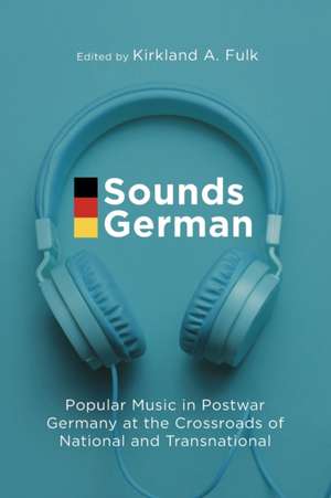 Sounds German de Kirkland A. Fulk