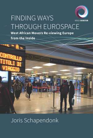 Finding Ways Through Europace de Joris Schapendonk