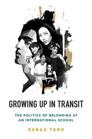 Growing Up in Transit de Danau Tanu