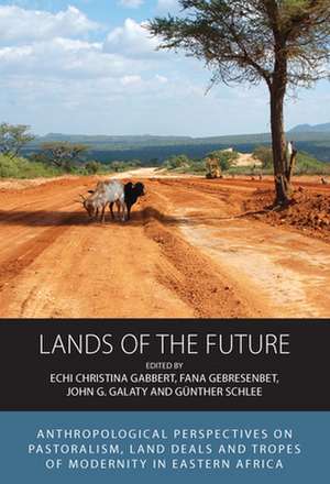 Lands of the Future de Echi Christina Gabbert