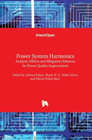 Power System Harmonics de Ahmed F. Zobaa