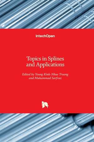 Topics in Splines and Applications de Young Kinh-Nhue Truong