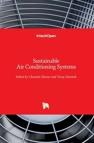 Sustainable Air Conditioning Systems de Chaouki Ghenai