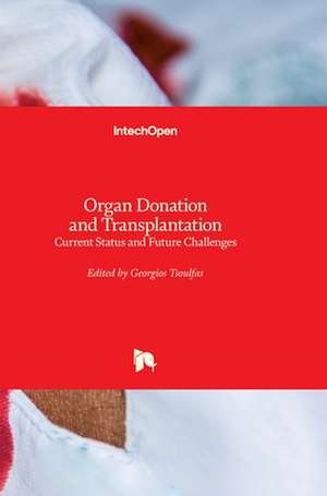 Organ Donation and Transplantation de Georgios Tsoulfas