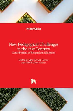 New Pedagogical Challenges in the 21st Century de Olga Bernad-Cavero