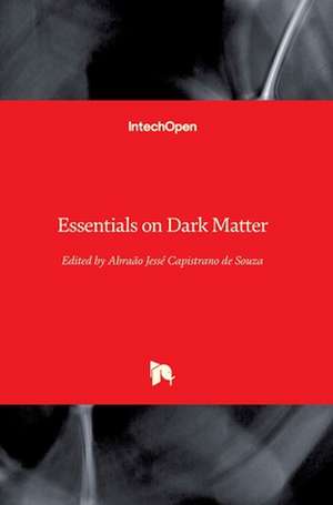 Essentials on Dark Matter de Abraao Jesse Capistrano