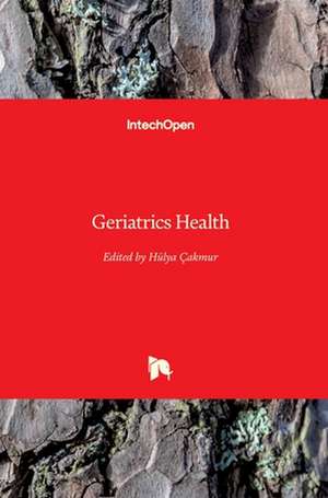 Geriatrics Health de Hülya Çakmur