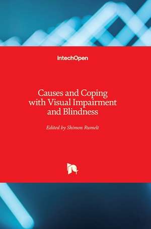 Causes and Coping with Visual Impairment and Blindness de Shimon Rumelt