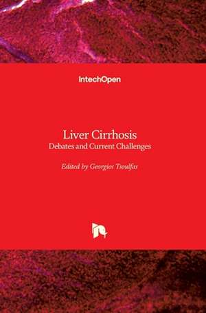 Liver Cirrhosis de Georgios Tsoulfas