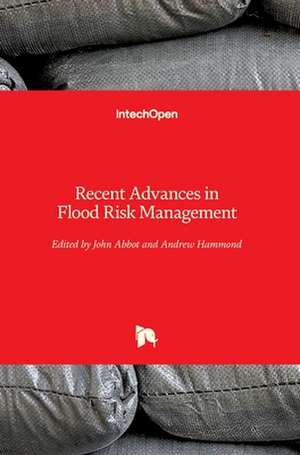 Recent Advances in Flood Risk Management de John Abbot