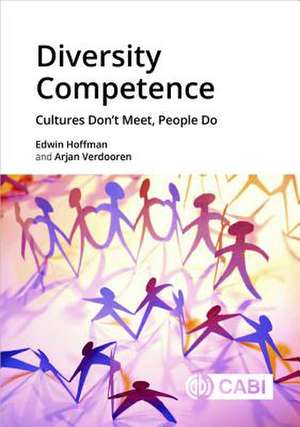 Diversity Competence – Cultures Don′t Meet, People Do de Edwin Hoffman