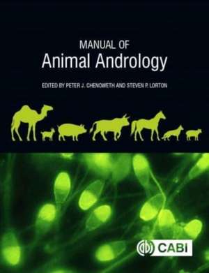 Manual of Animal Andrology de Peter J Chenoweth