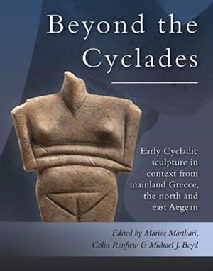 Beyond the Cyclades de Marisa Marthari