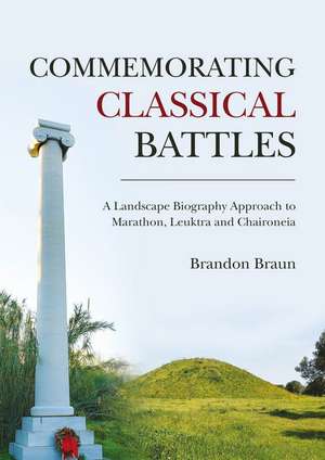 Commemorating Classical Battles de Brandon Braun