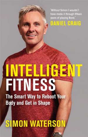 Intelligent Fitness de Simon Waterson