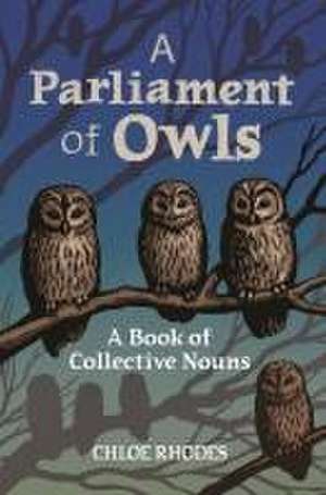 A Parliament of Owls de Chloe Rhodes