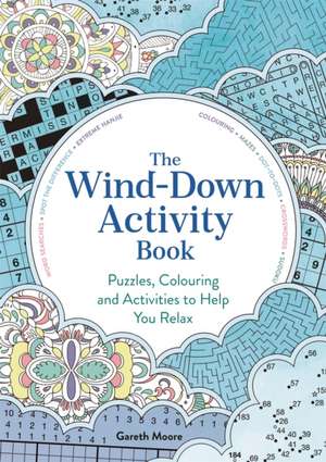 The Wind-Down Activity Book de Gareth Moore