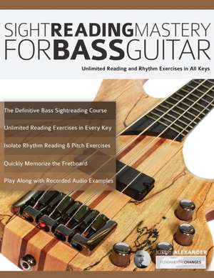 Sight Reading Mastery for Bass Guitar de Joseph Alexander