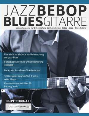 Pettingale, T: Jazz Bebop Blues Gitarre